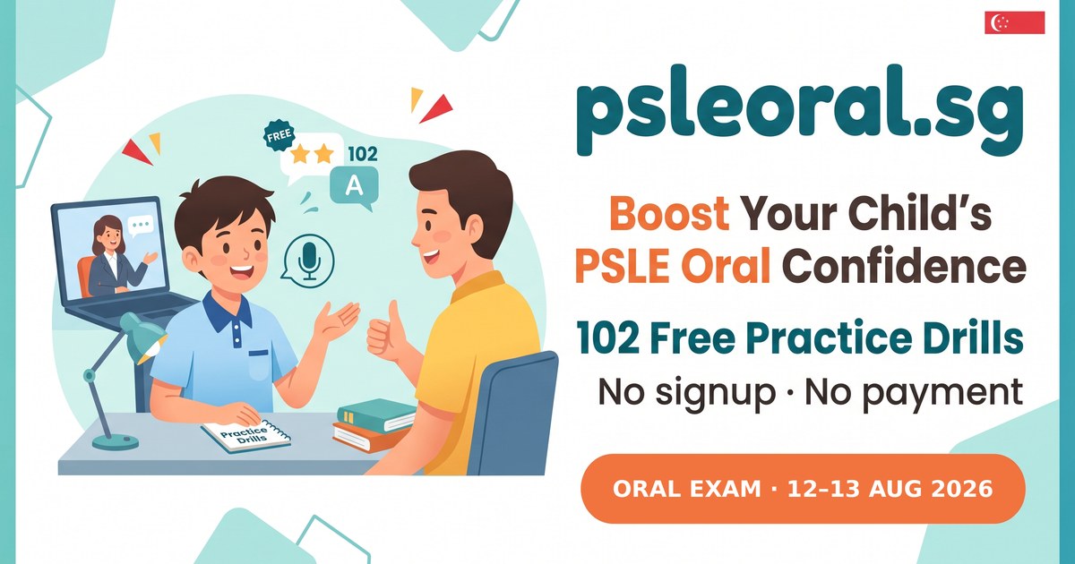 PSLE English Oral 2026: Exam Dates, Format and the Final Week | psleoral.sg